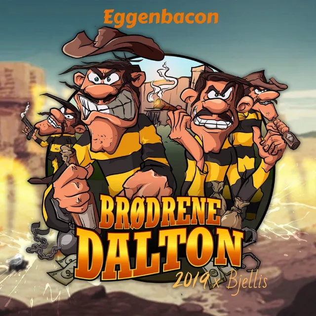 Brødrene Dalton 2019 X Bjellis