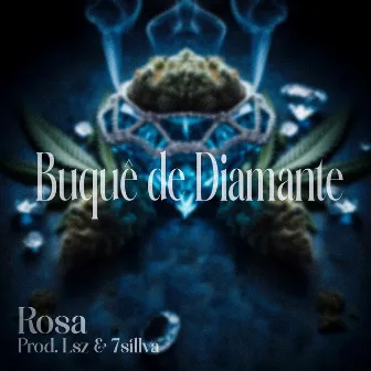 Buquê de Diamante by ROSA