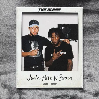 Vuela Alto K Brain by The Bless