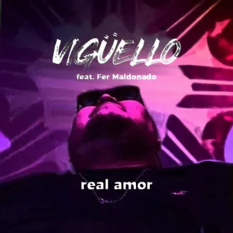 Real amor by Vigüello