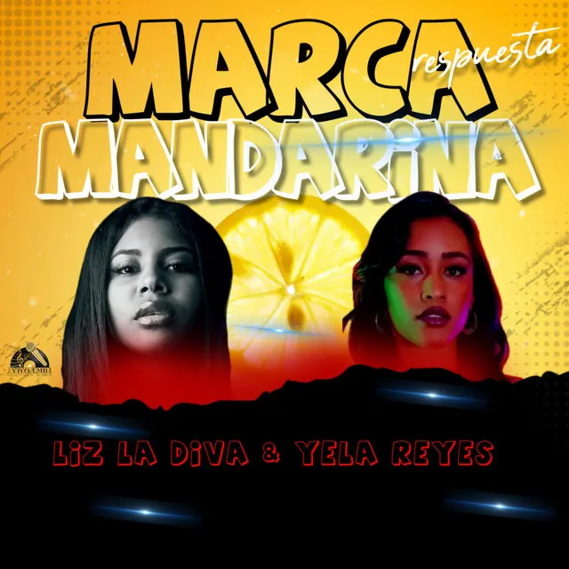 Marca Mandarina - Yela Reyes Remix