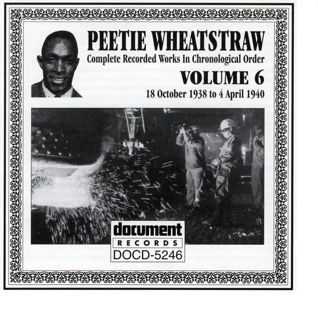 Peetie Wheatstraw Vol. 6 1938-1940