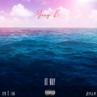 JITWAY by YUNG B