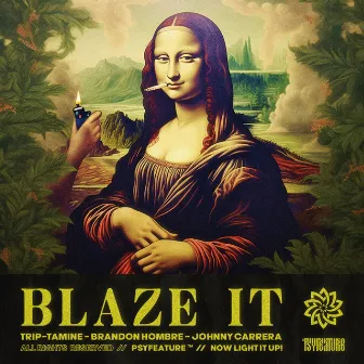 Blaze It by Johnny Carrera