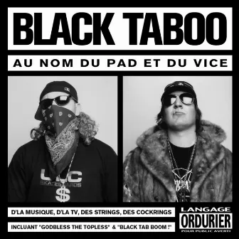 Au Nom Du Pad Et Du Vice by Black Taboo