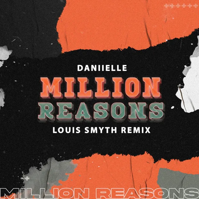 Million Reasons (Louis Smyth Remix)