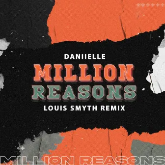 Million Reasons (Louis Smyth Remix) by Louis Smyth