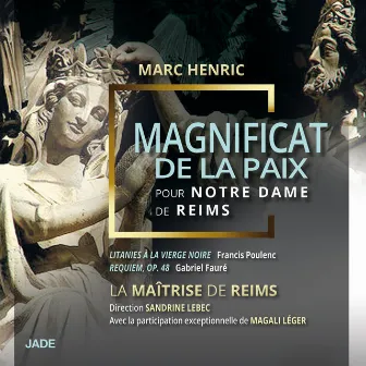 Magnificat de la paix by Maîtrise de Reims