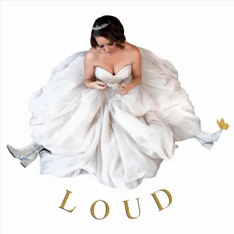 Loud by Miracle Laurie