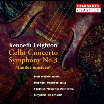 Leighton: Cello Concerto & Symphony No. 3 by Neil Mackie