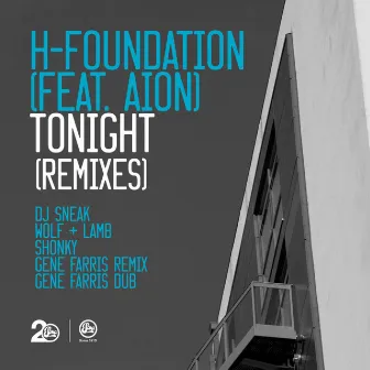 Tonight Remixes by H-Foundation