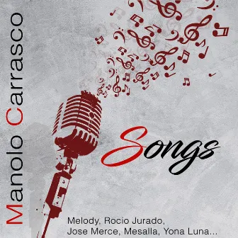 Manolo Carrasco Songs by Manolo Carrasco