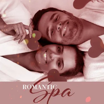 Romantic Spa: Sensual Massages, Aromatherapy Shower (Valentine’s Day 2022) by Romantic Lovers Paradise