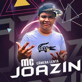 Camera Lenta by Mc Joãozin