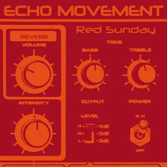 Red Sunday by Echo Movement