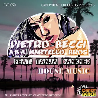 House Music by Tanja Dankner