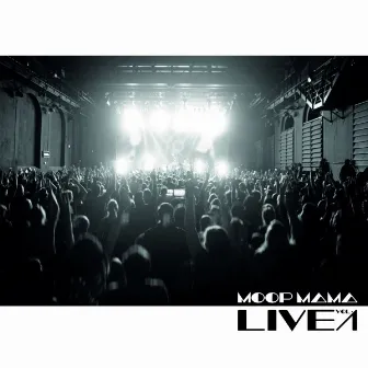 Live Vol.1 by Moop Mama