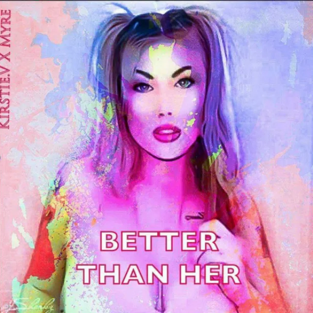 Better than her