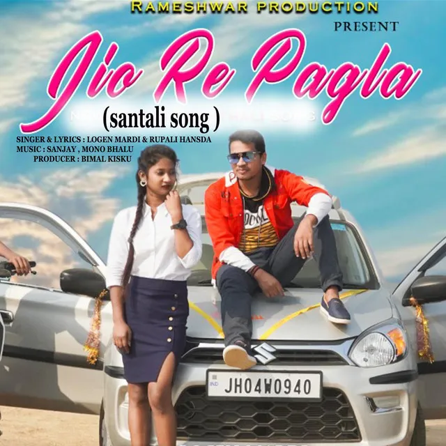 Jio Re Pagla ( Santali Song )