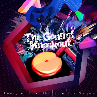 The Gong of Knockout (TV Size ver.) by Fear, and Loathing in Las Vegas