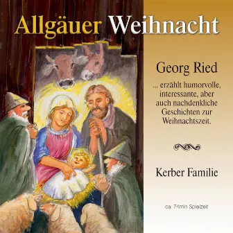 Allgäuer Weihnacht by Georg Ried