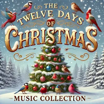 The Twelve Days of Christmas Music Collection by Top Hits Christmas Music