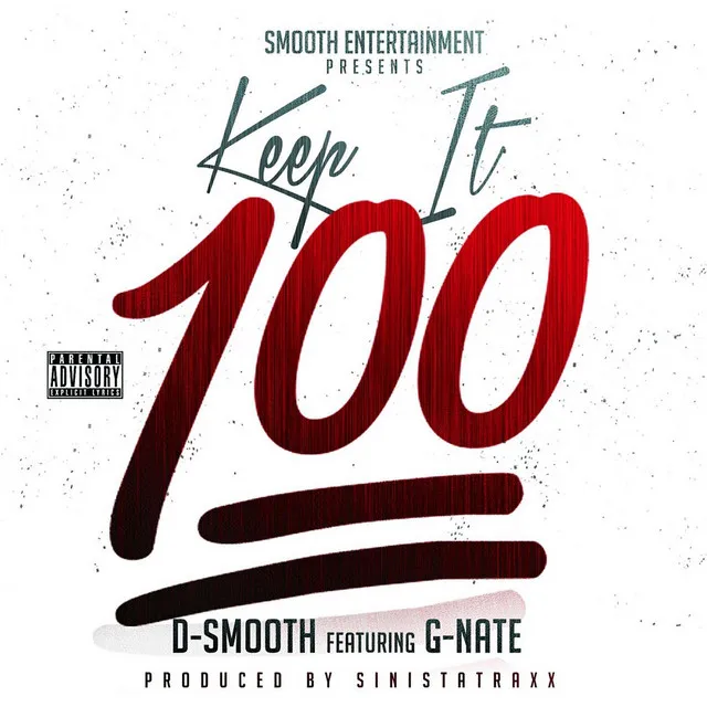 Keep It 100 (feat. G-Nate)