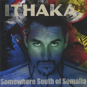 Somewhere South of Somalia by Ithaka