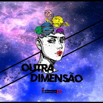 Outra Dimensão by Gabriel Marins