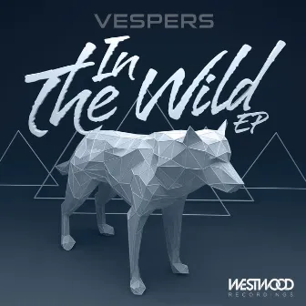 In the Wild EP by Vespers