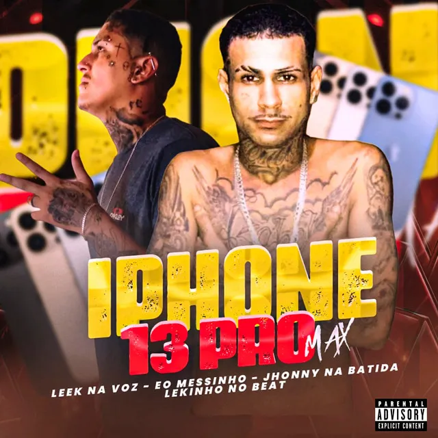 Iphone 13 pro Max (feat. Lekinho no Beat & Jhonny Na Batida)