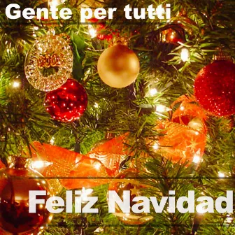 Feliz Navidad by Gente per tutti