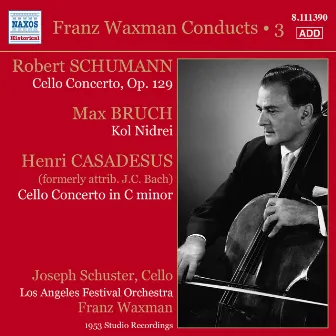 Franz Waxman Conducts, Vol. 3 by Joseph Schuster