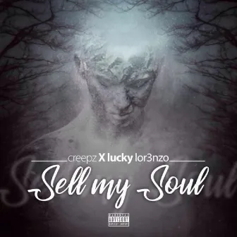 Sell My Soul by Creepz