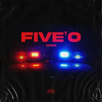 Five'o by Onin