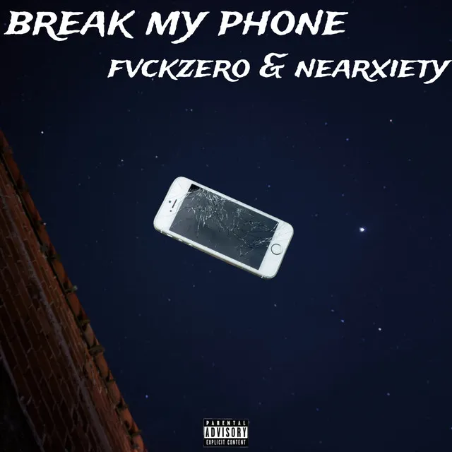 Break My Phone