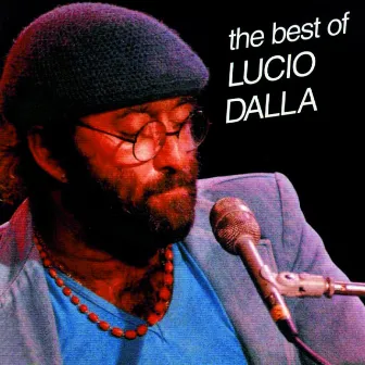 The Best Of Lucio Dalla by Lucio Dalla