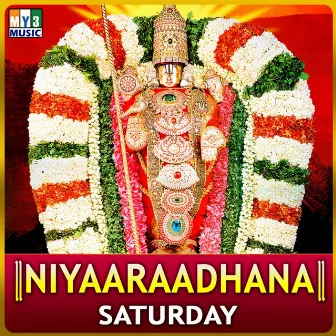 Niyaaraadhana - Saturday by Naveen