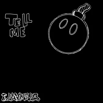 Tell Me by Iluvm3lo