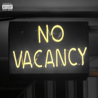 No Vacancy by LegendaryStro