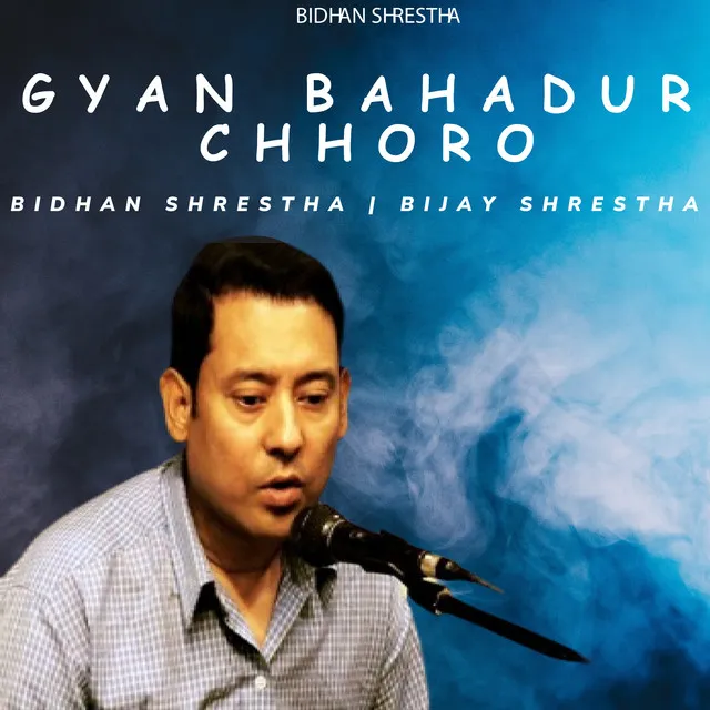 Gyan Bahadur Chhoro