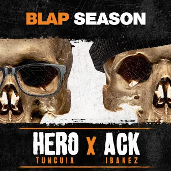 Blap Season by Hero Tunguia