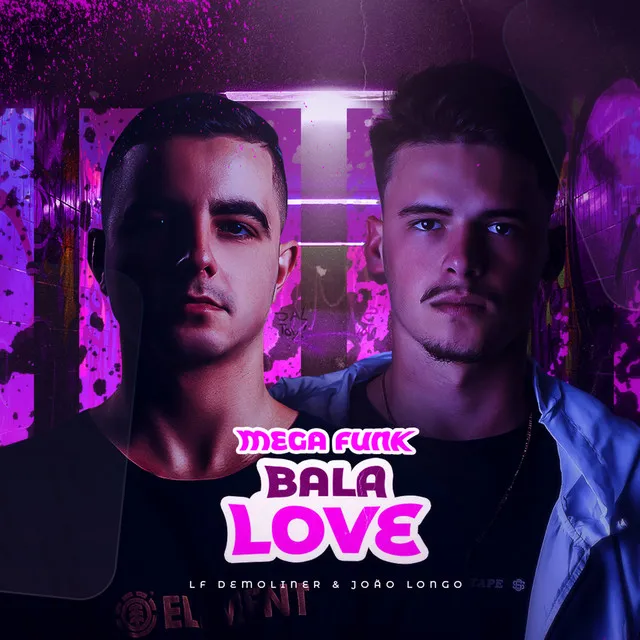 Mega Funk - Bala Love