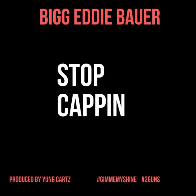 Stop Cappin