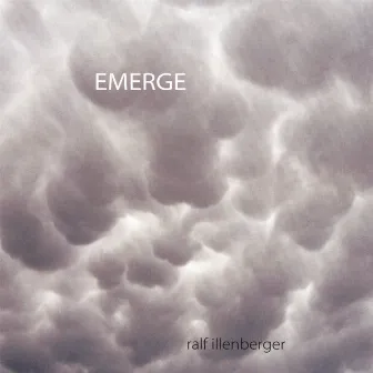 Emerge by Ralf Illenberger