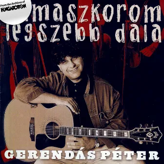 Kamaszkorom legszebb dala by Péter Gerendás