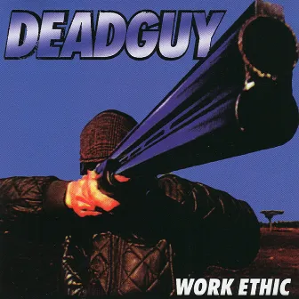 Work Ethic by Deadguy