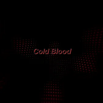 Cold Blood by Admayer