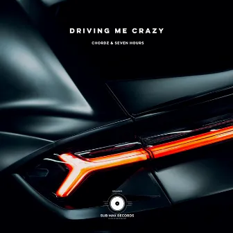 Driving Me Crazy by Chordz