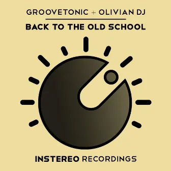 Back To The Old School by Olivian DJ